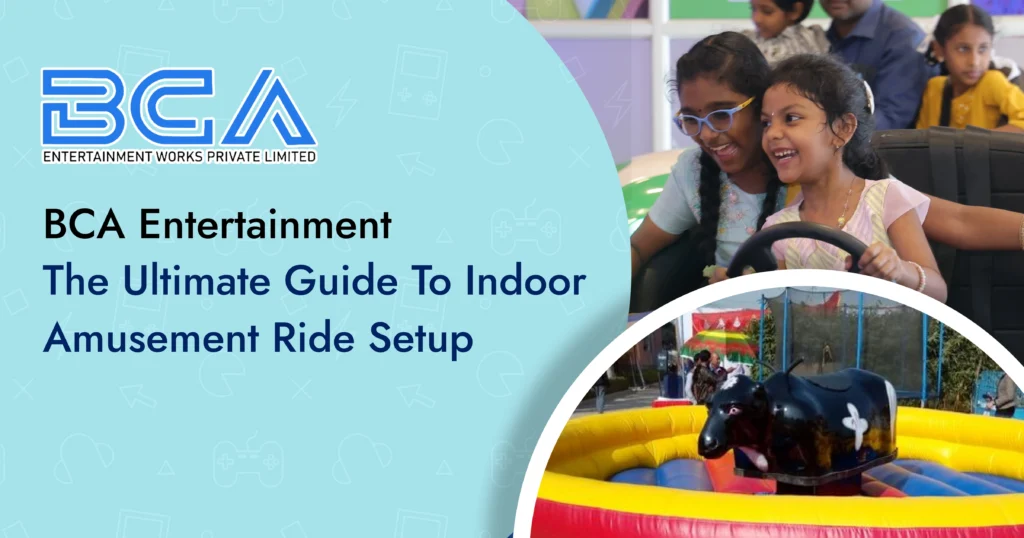 The Ultimate Guide to Indoor Amusement Ride Setup