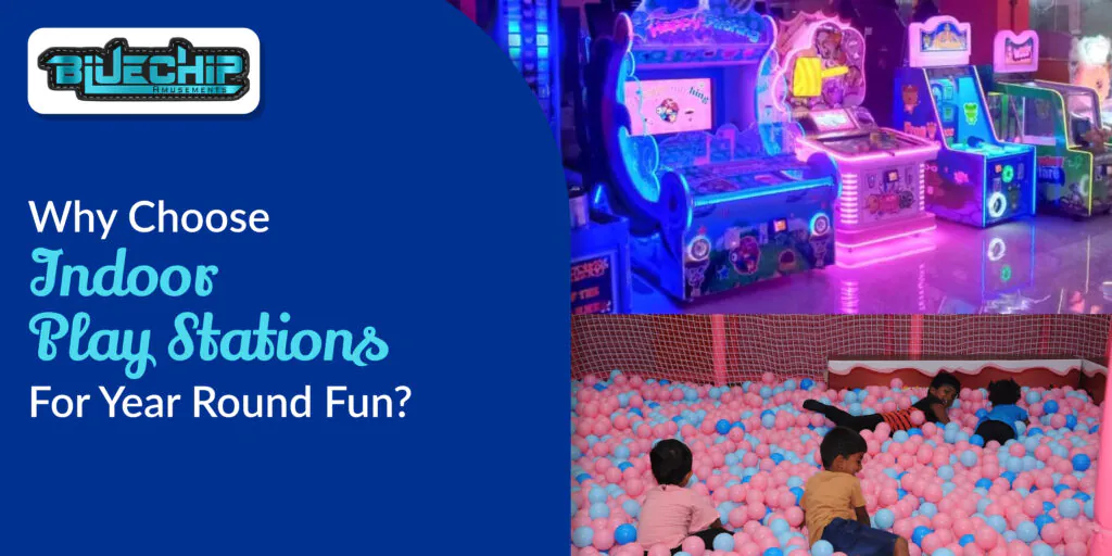 Why Choose Indoor Play Stations for Year Round Fun?