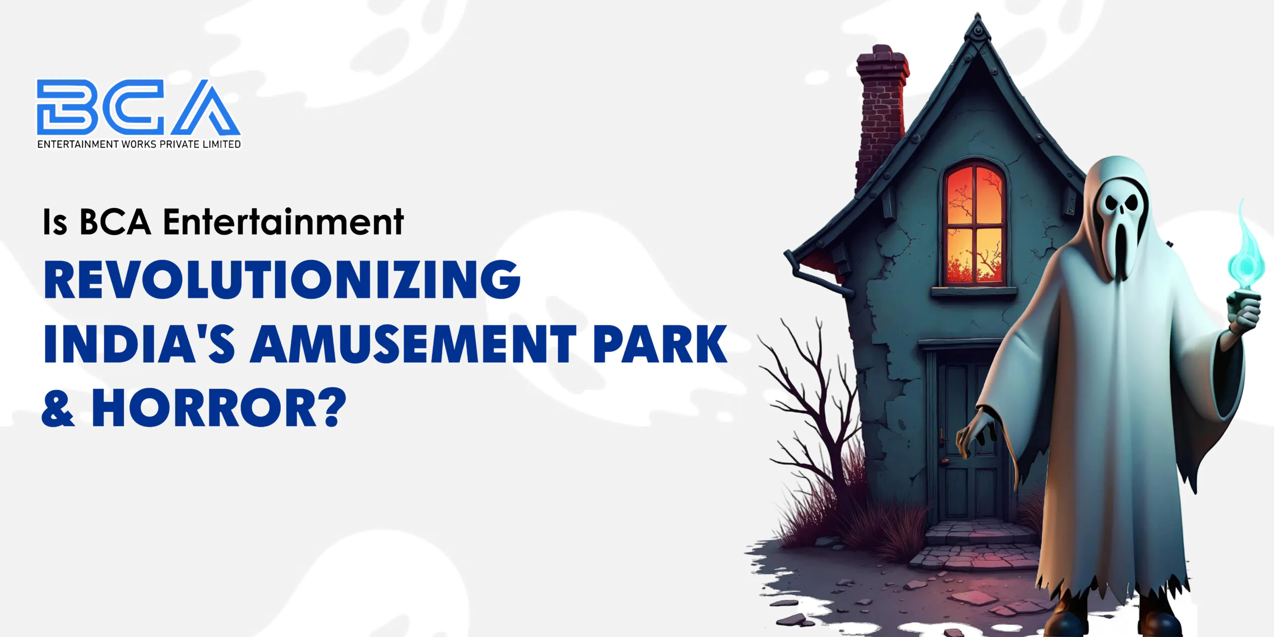 Is BCA Entertainment revolutionizing India's amusement park & horror?