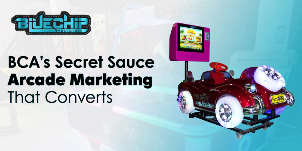  BCA’s Secret Sauce: Arcade Marketing That Converts | Boost Your Fun
