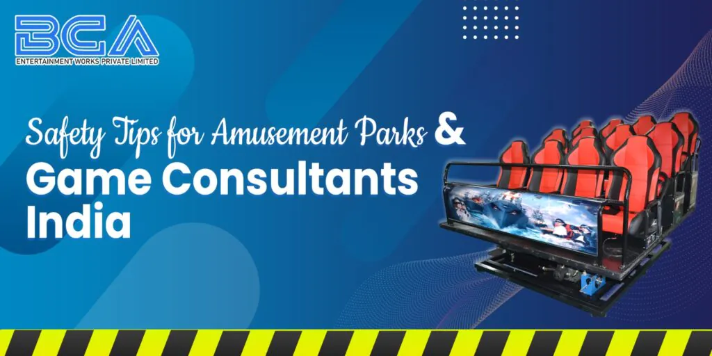  Safety Tips for Amusement Parks & Game Consultants India
